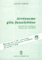 Arrénneme gliu fazzelettone