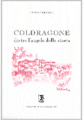 Coldragone: dietro l'angolo della storia