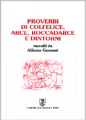 Proverbi di Colfelice, Arce e Roccadarce